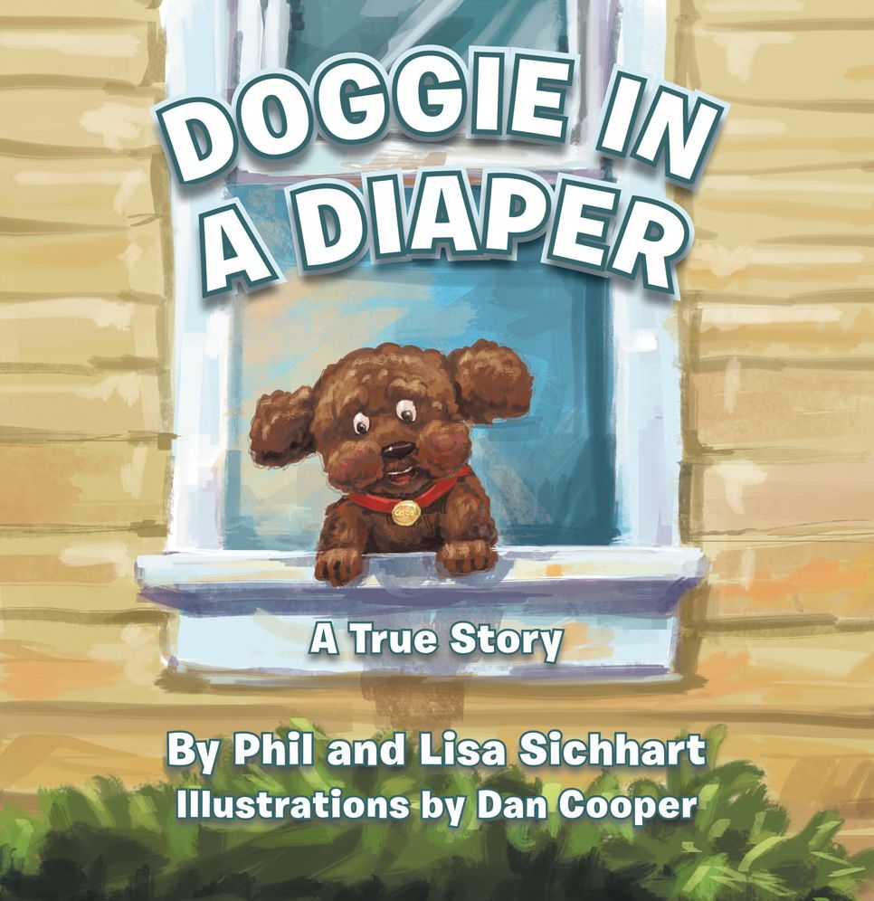 Doggie in a Diaper: A True Story