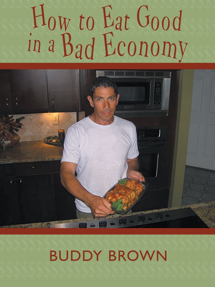 How to Eat Good in a Bad Economy