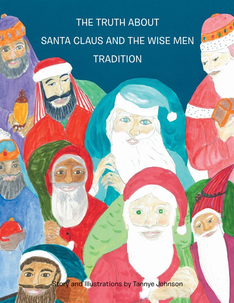 THE TRUTH ABOUT SANTA CLAUS AND THE WISE MEN TRADITION