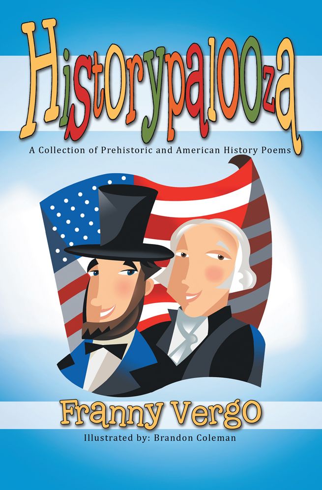 Historypalooza: A Collection of Prehistoric and American History Poems