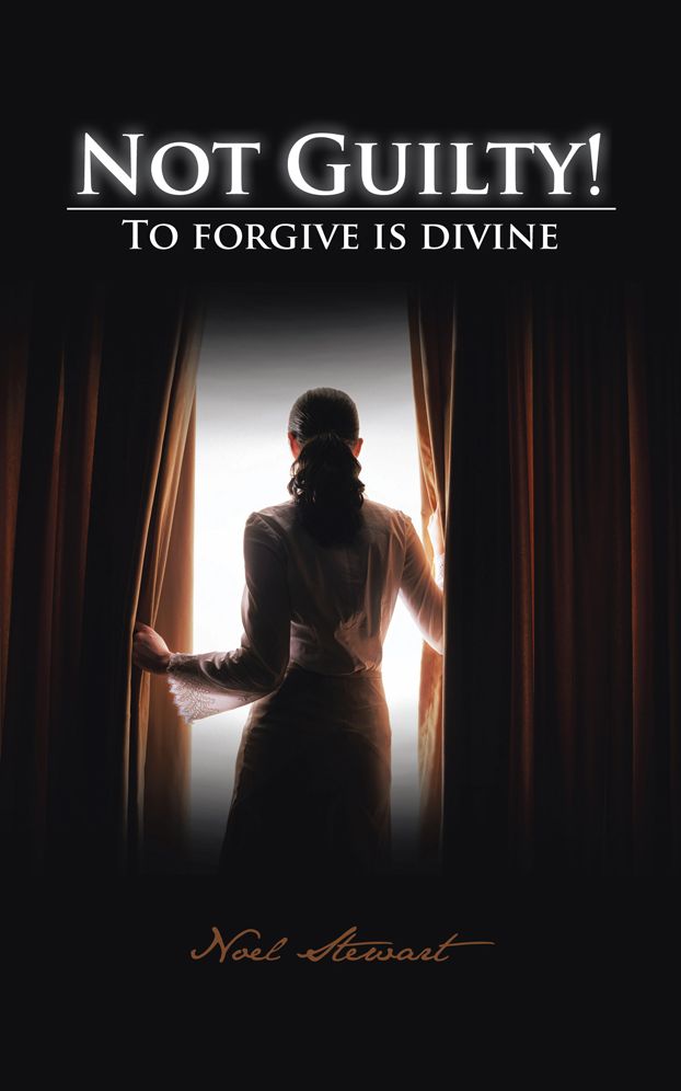 Not Guilty!: To forgive is divine