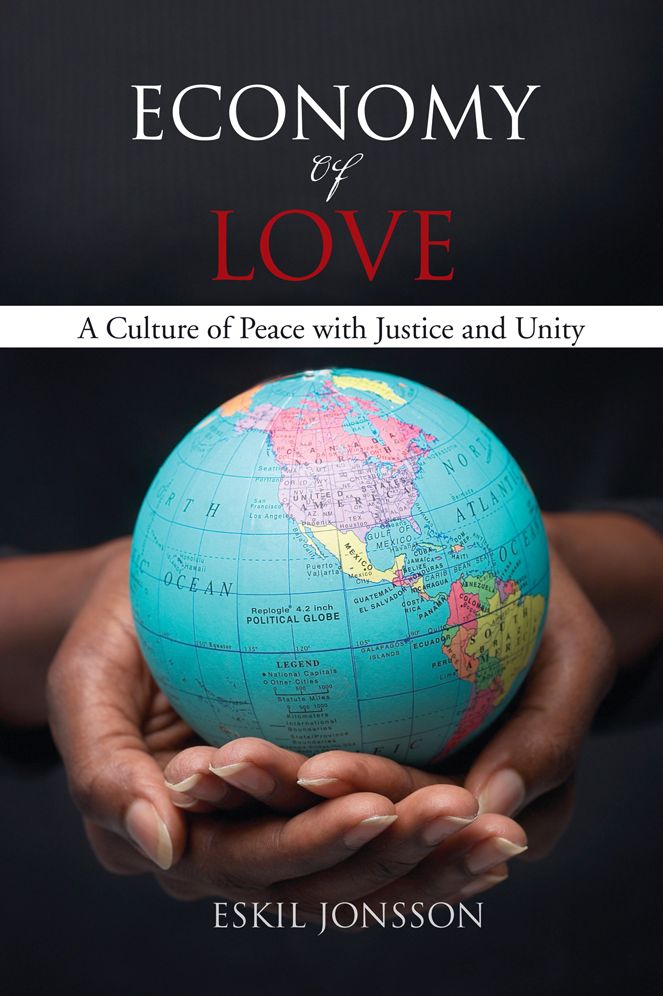ECONOMY OF LOVE: A Culture of Peace with Justice and Unity