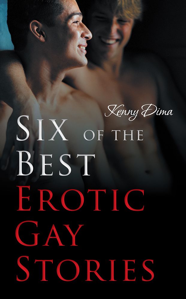 Six of the Best Erotic Gay Stories
