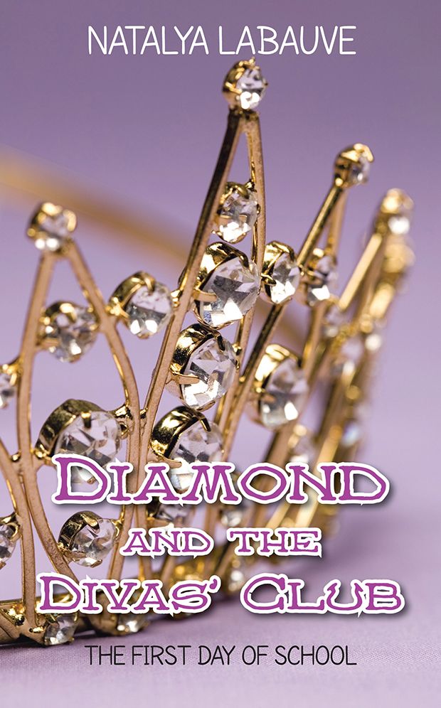 Diamond and the Divas' Club: The First Day of School