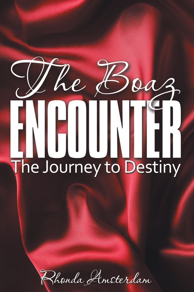 The Boaz Encounter: The Journey to Destiny