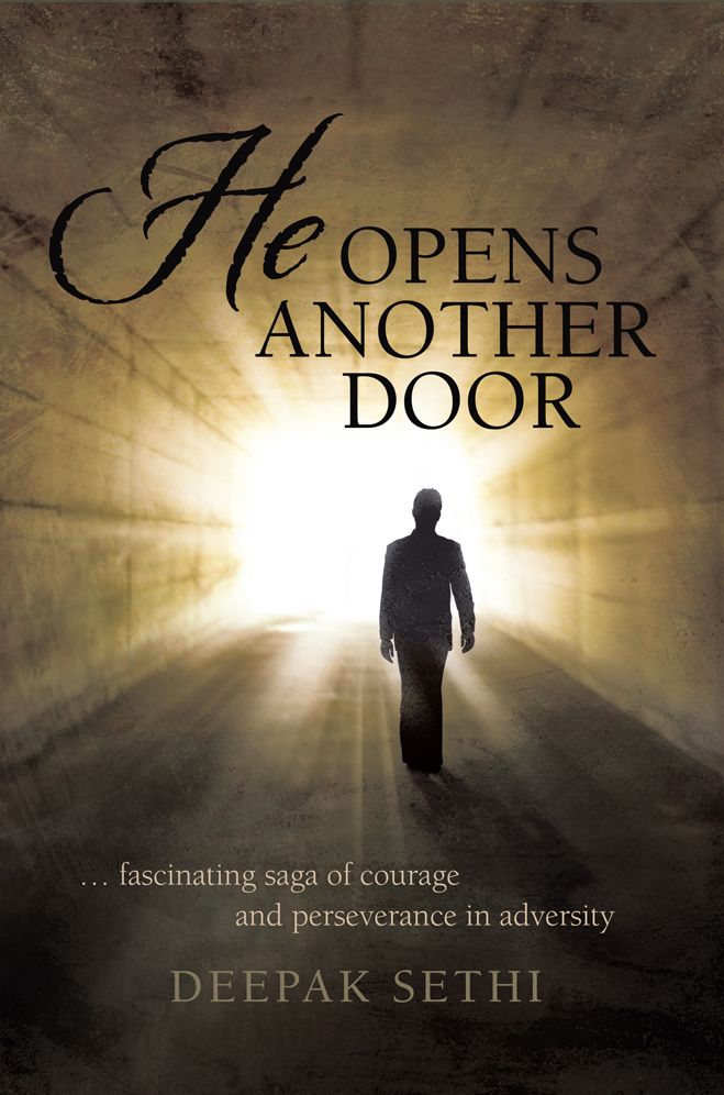 He Opens Another Door: ... fascinating saga of courage and perseverance in adversity