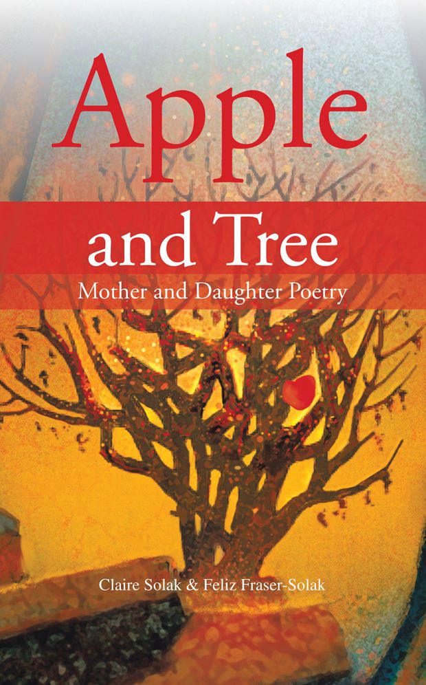 Apple and Tree: Mother and Daughter Poetry