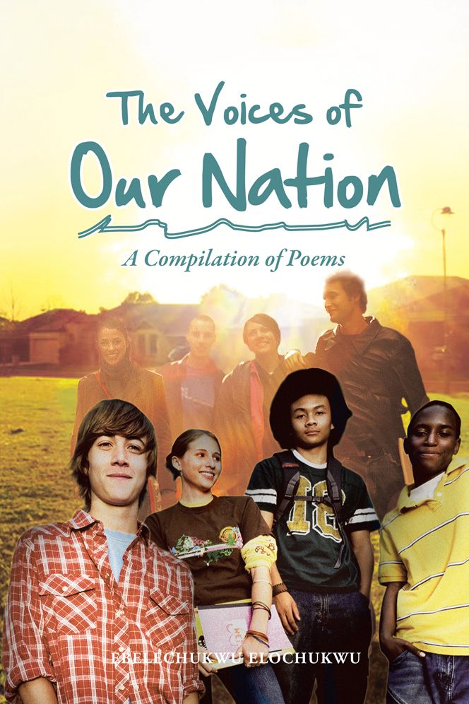 The Voices of Our Nation: A Compilation of Poems