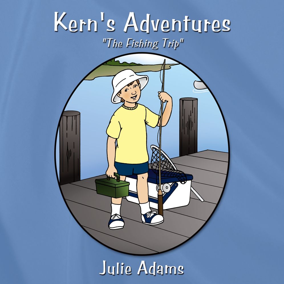 Kern's Adventures: "The Fishing Trip"