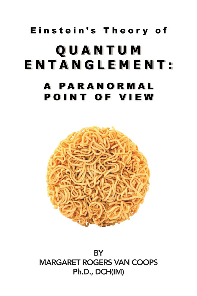 Quantum Entanglement: A Paranormal Point Of View