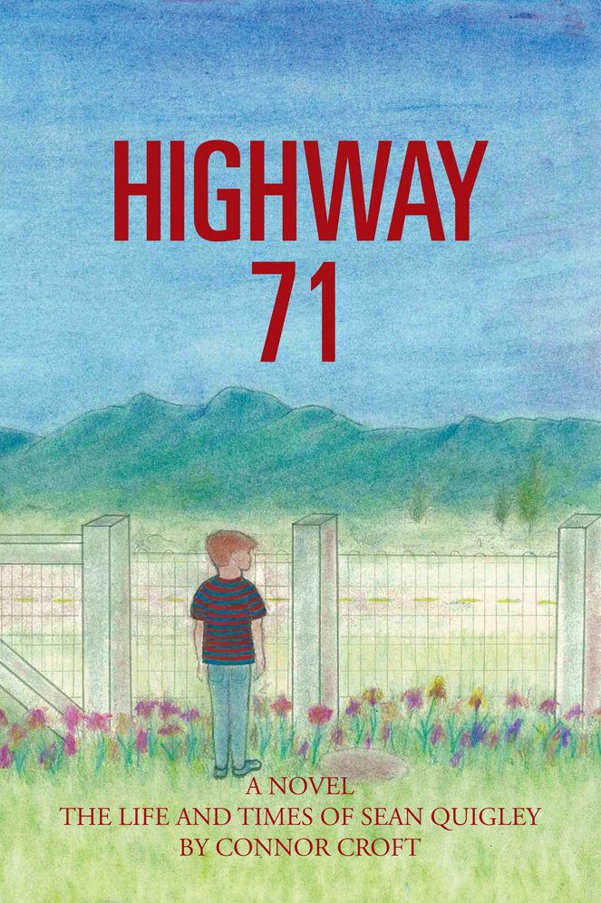 Highway 71: The Life and Times of Sean Quigley