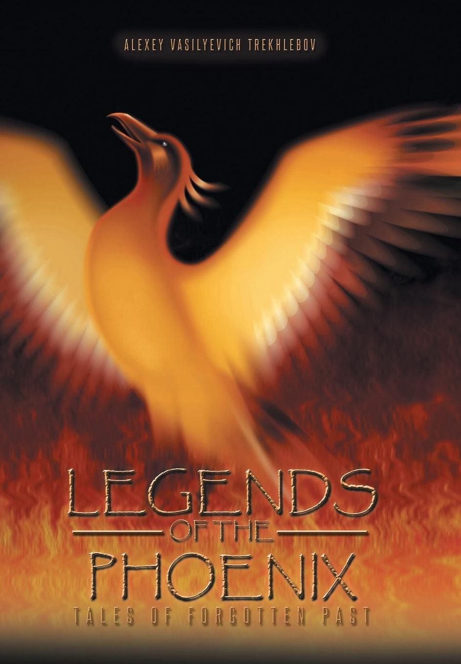 Legends of the Phoenix: Tales of Forgotten Past