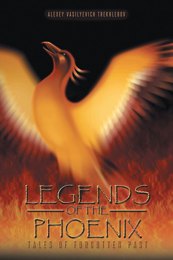 LEGENDS OF THE PHOENIX: Tales of Forgotten Past