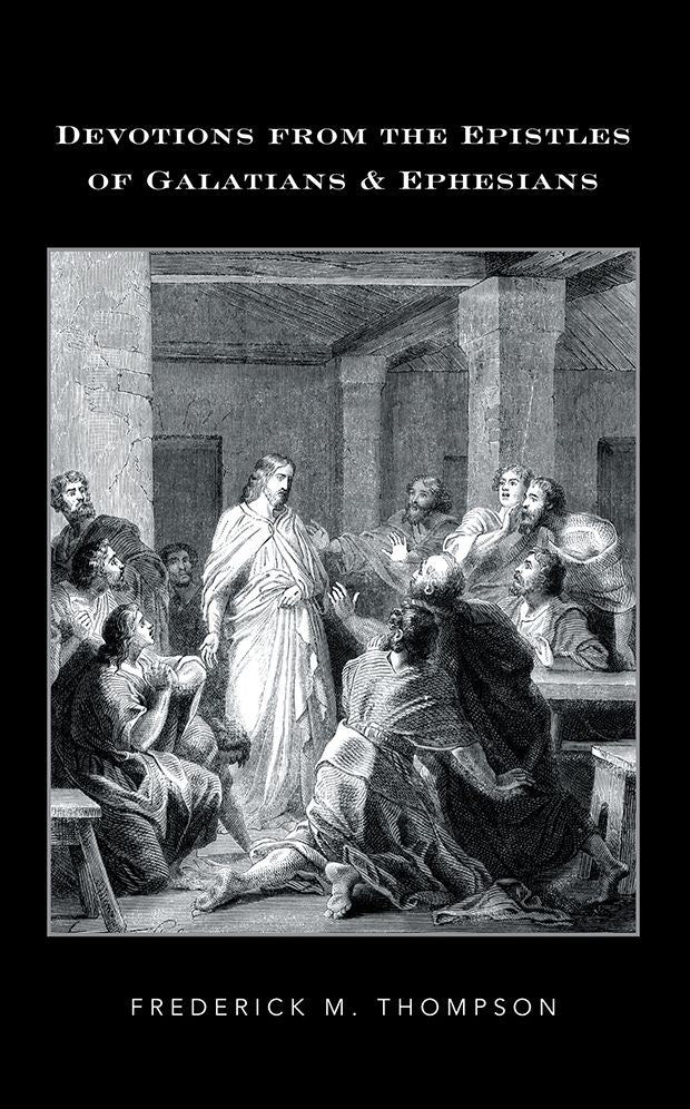 Devotions from the Epistles of Galatians & Ephesians