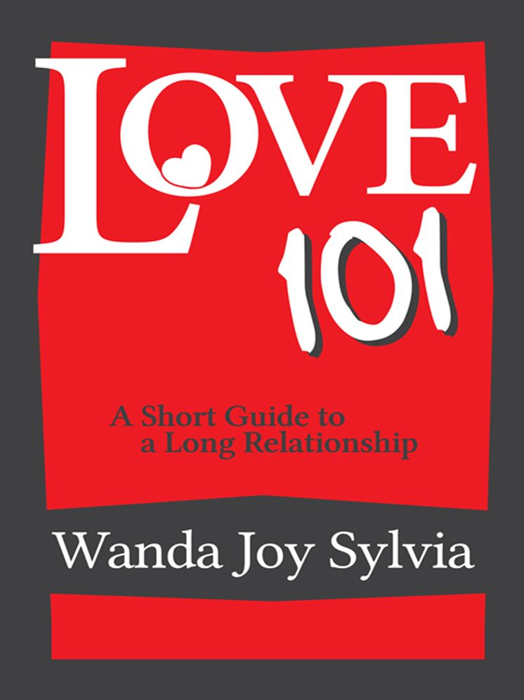 Love 101: A Short Guide to a Long Relationship