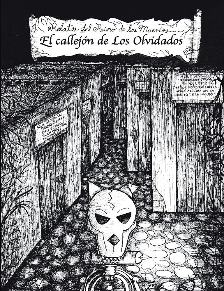 El Callejón de Los Olvidados: Relatos del Reino de los Muertos