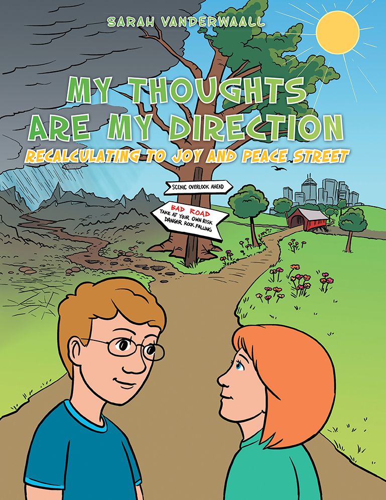 My Thoughts Are My Direction: Recalculating to Joy and Peace Street