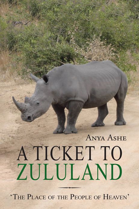 A Ticket to Zululand: 'The Place of the People of Heaven'