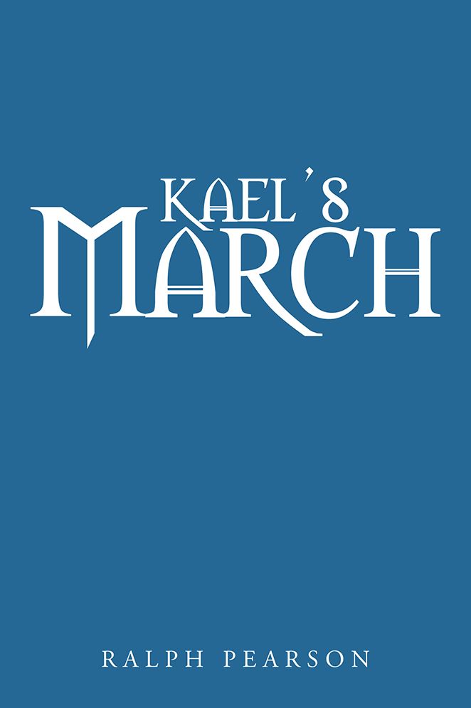 Kael's March