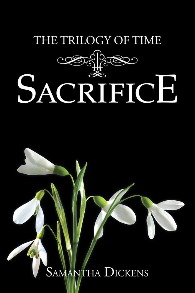 The Trilogy of Time: Sacrifice
