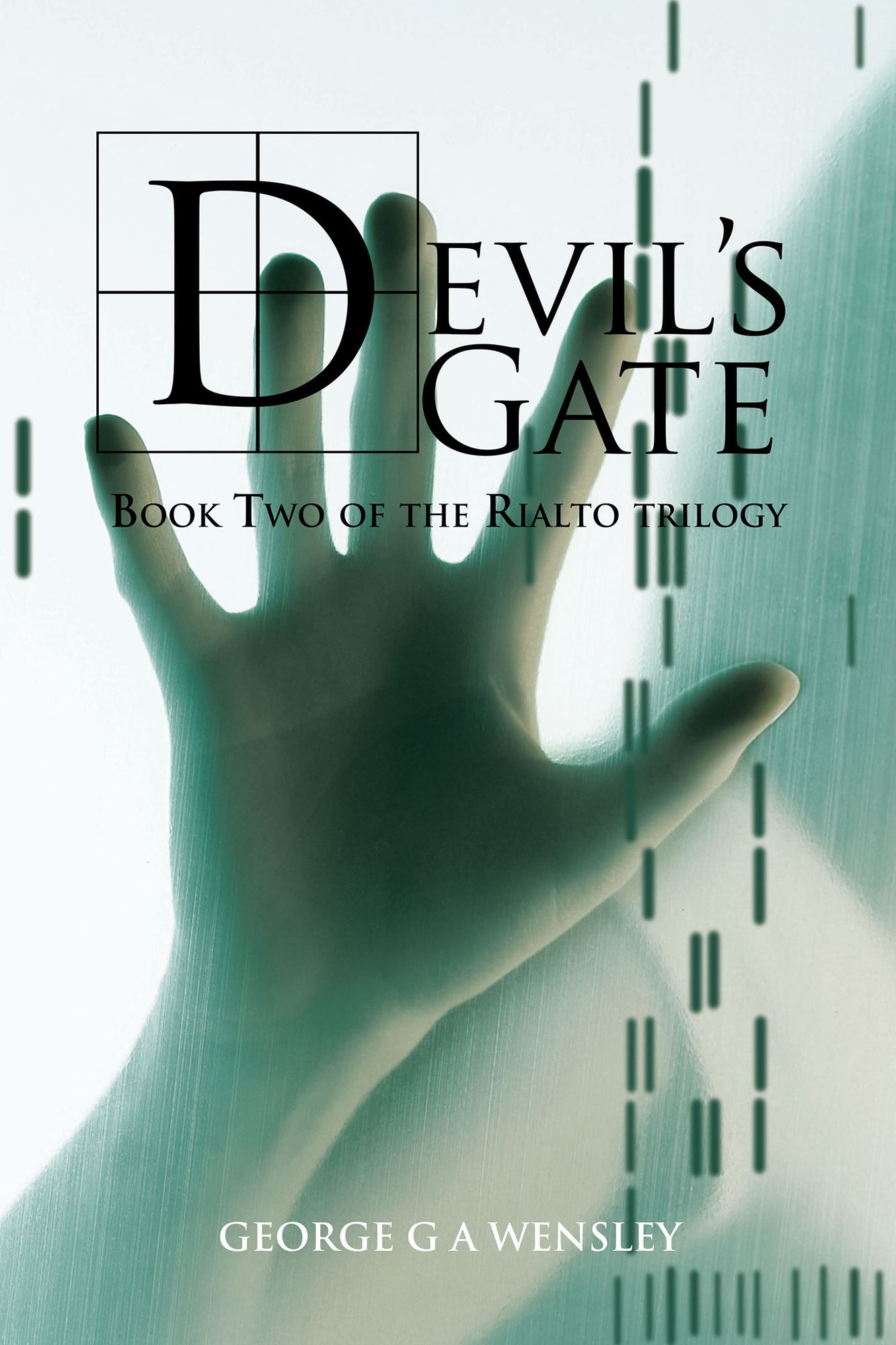 Devil's Gate: Book Two of the Rialto trilogy
