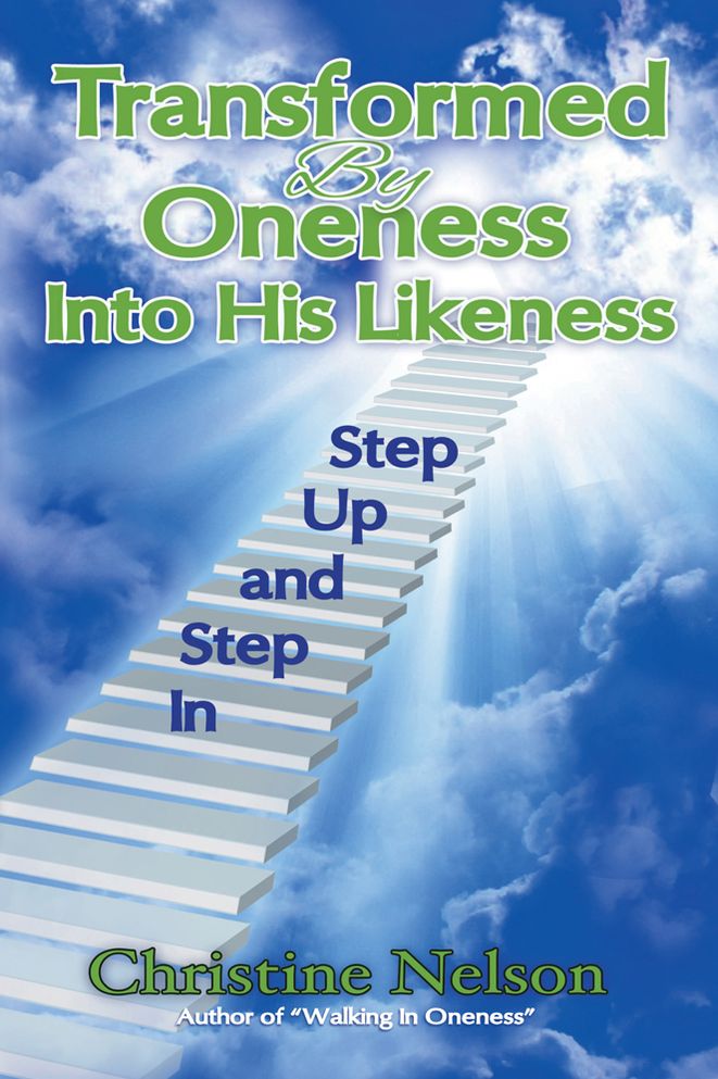 Transformed By Oneness Into His likeness: STEP UP AND STEP IN
