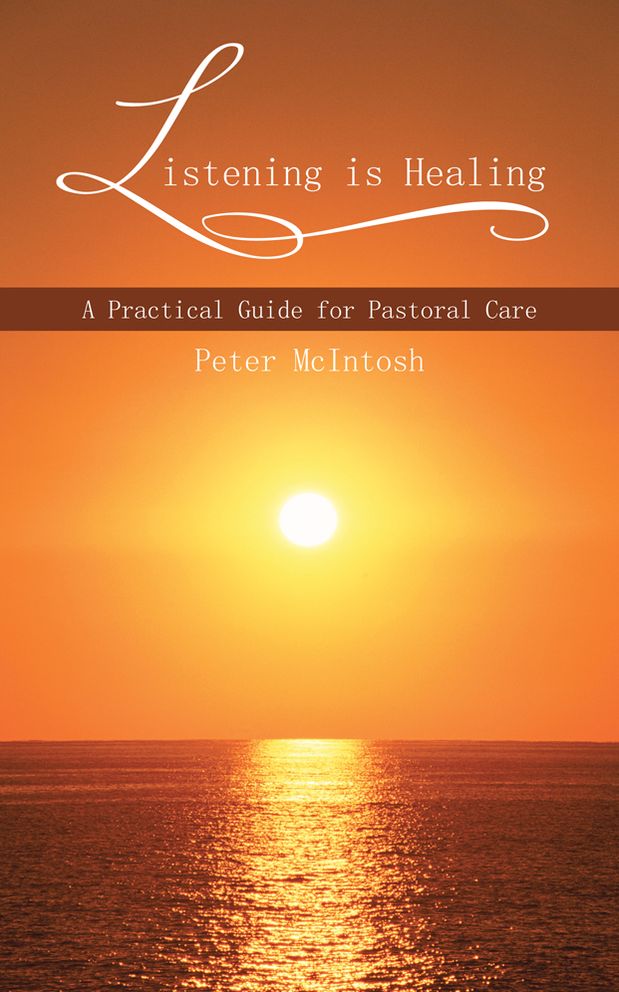 Listening is Healing: A Practical Guide for Pastoral Care