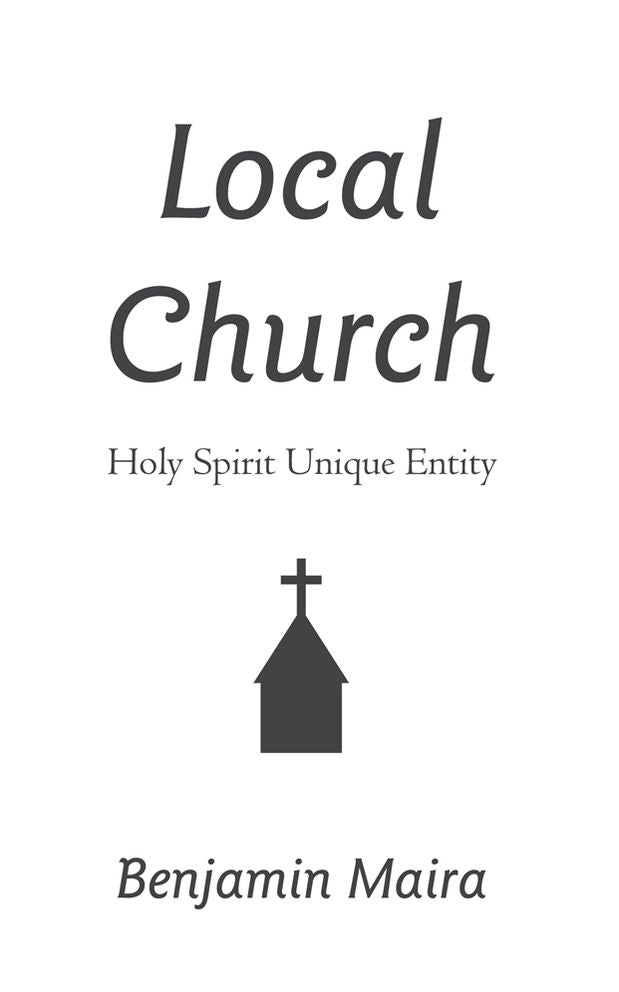 Local Church: Holy Spirit Unique Entity