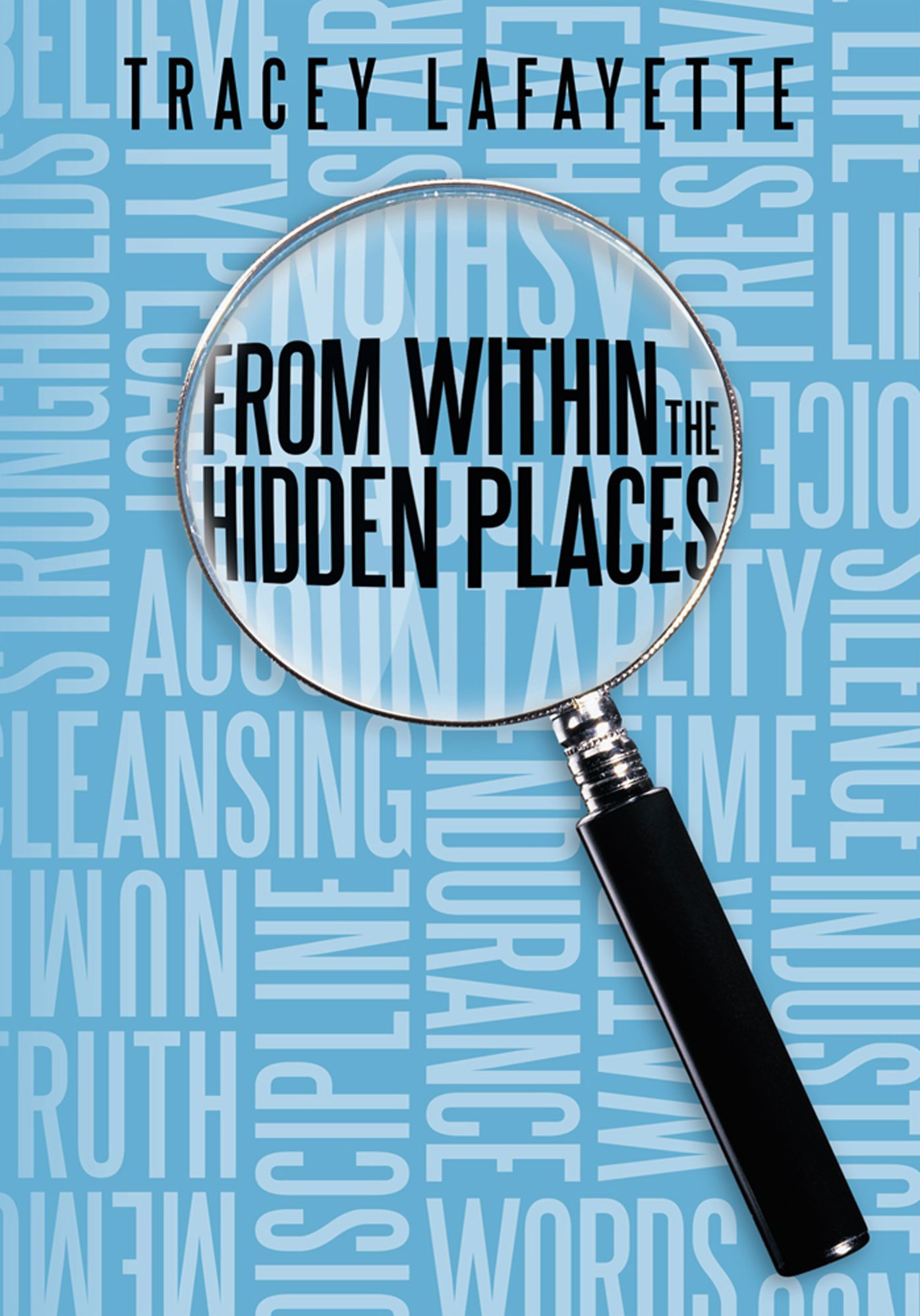 From Within the Hidden Places