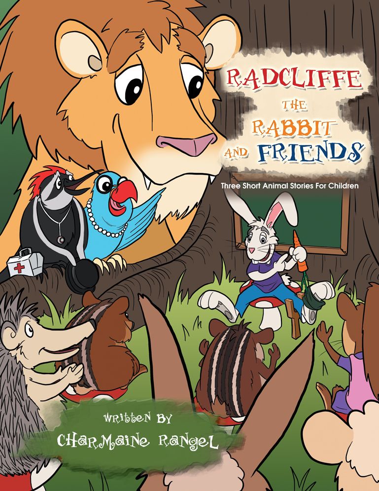 Radcliffe the Rabbit and Friends: Three Short Animal Stories for Children