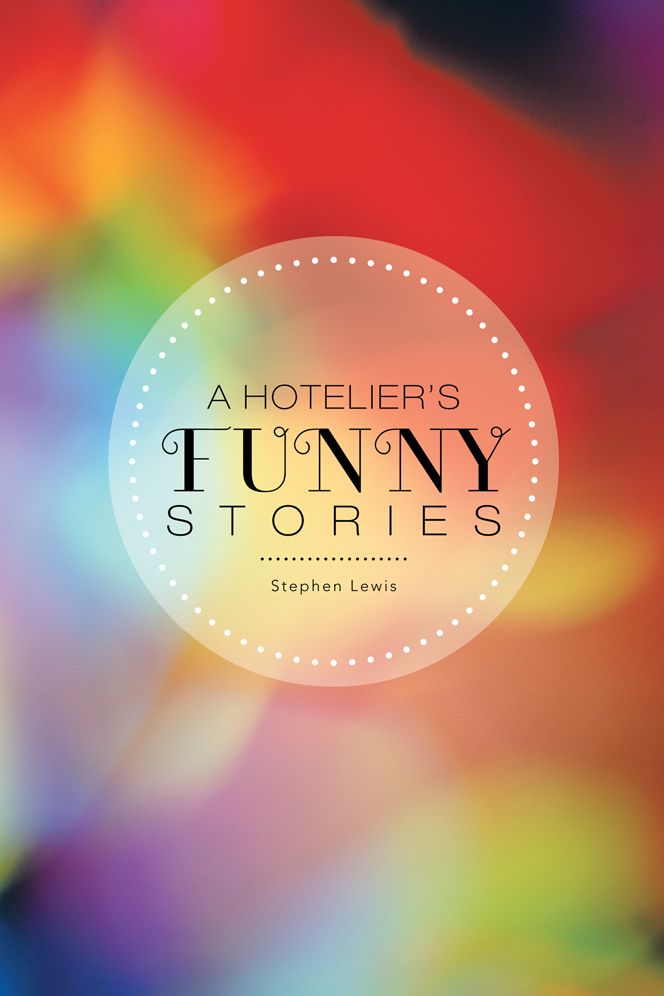 A Hotelier's Funny Stories