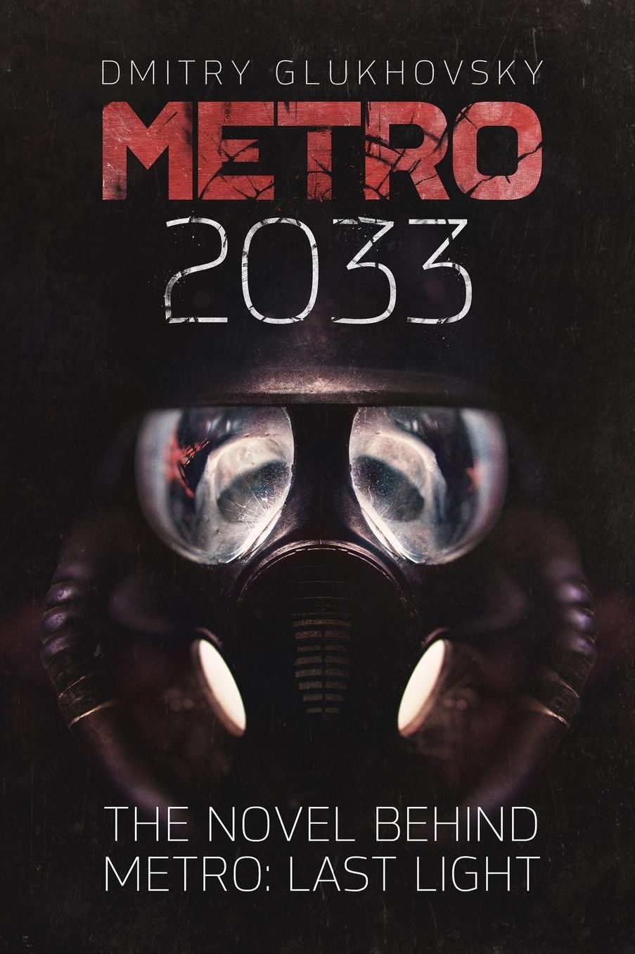 METRO 2033 (METRO Series #1) (First U.S. English edition)