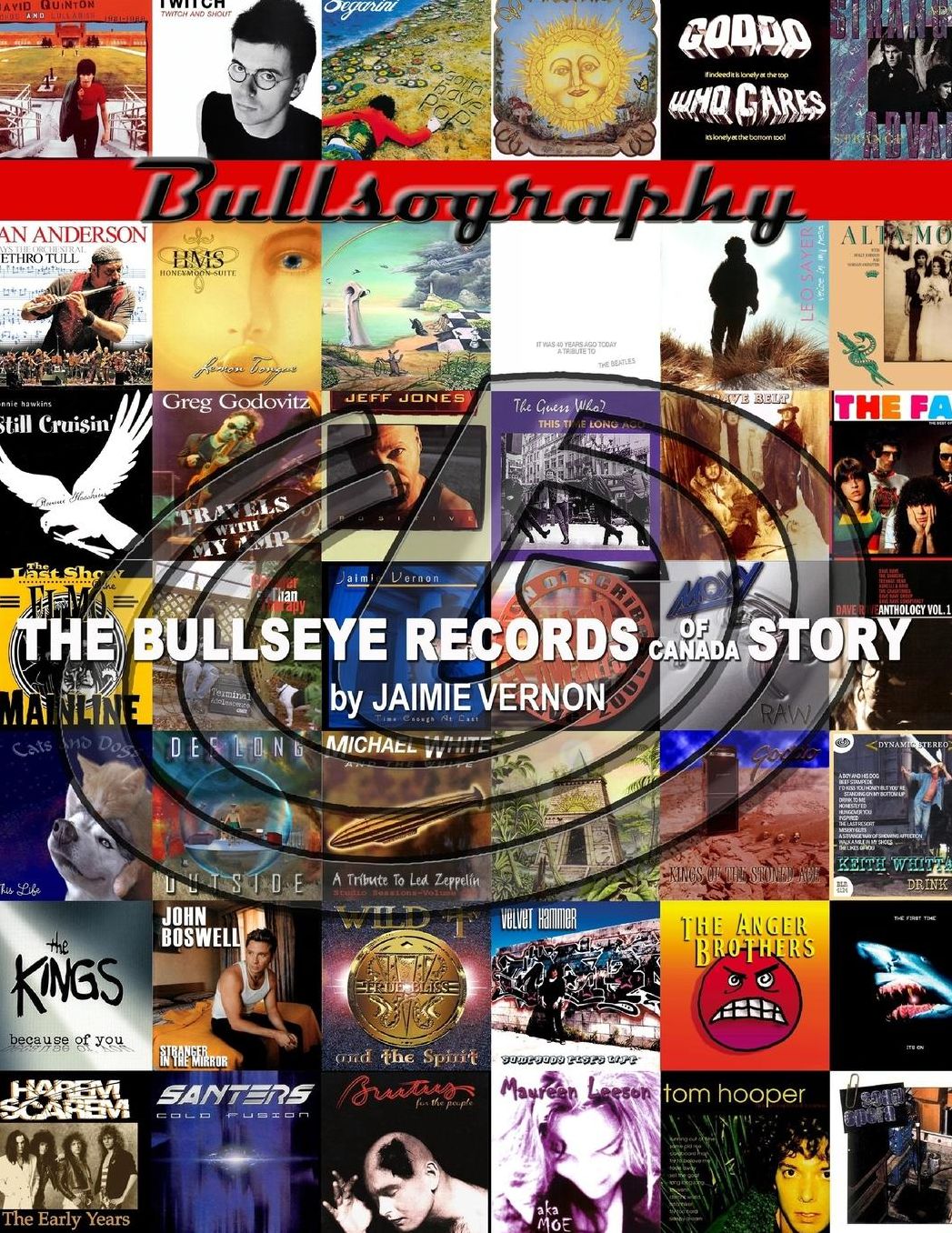 Bullsography: The Bullseye Records of Canada Story