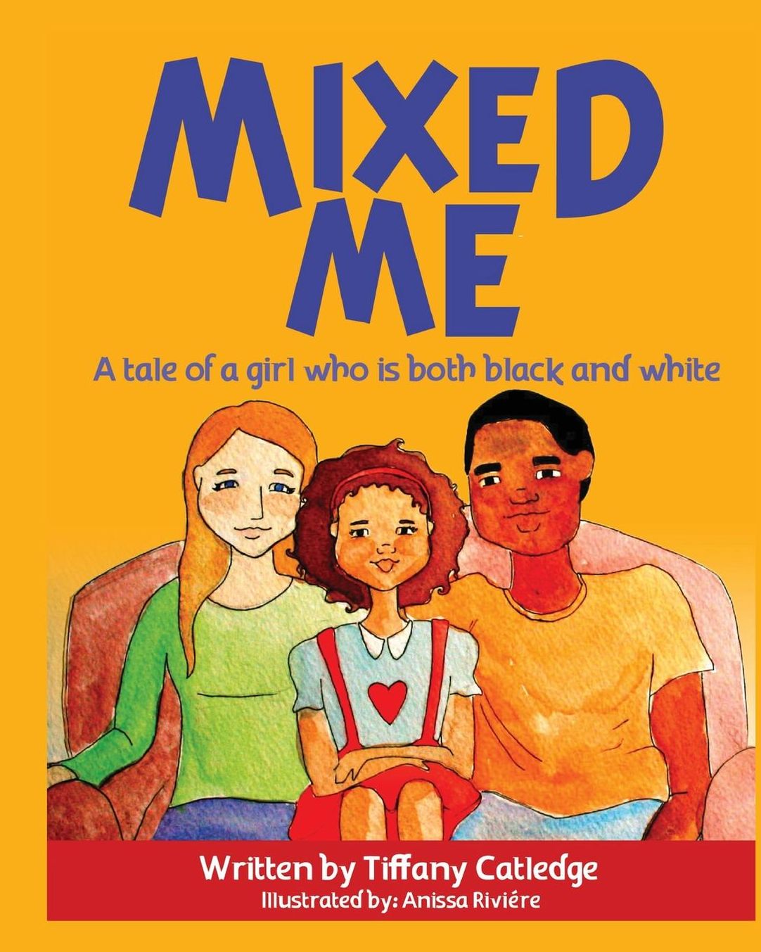 Mixed Me: a tale of a girl who is both black and white