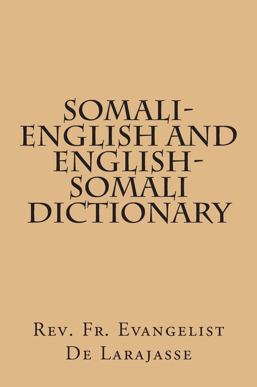 Somali-English And English-Somali Dictionary