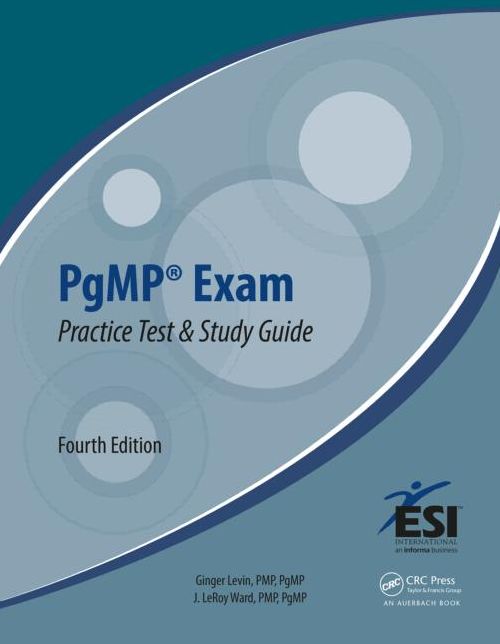 PgMP Exam Practice Test and Study Guide, Fourth Edition