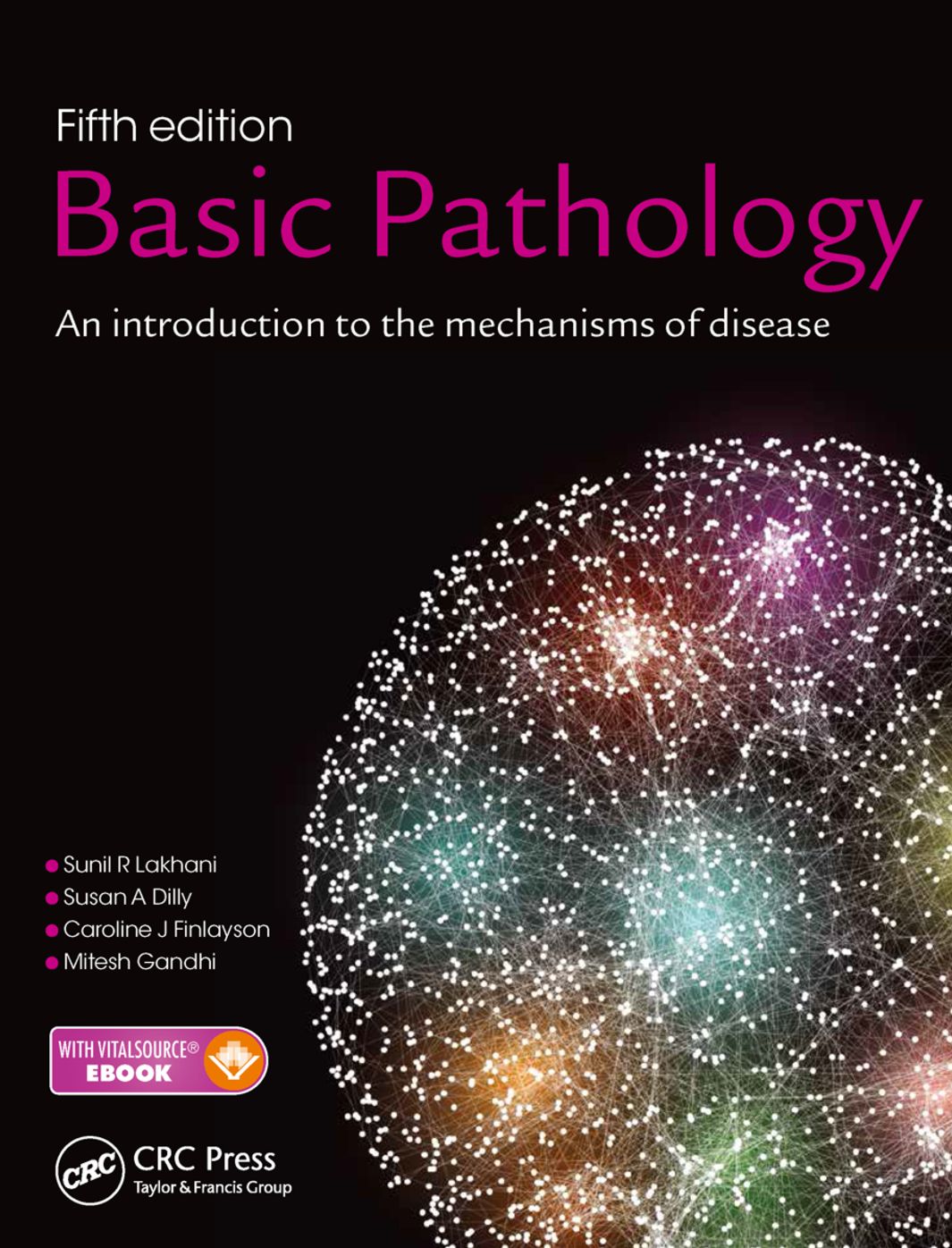 Basic Pathology: An introduction to the mechanisms of disease