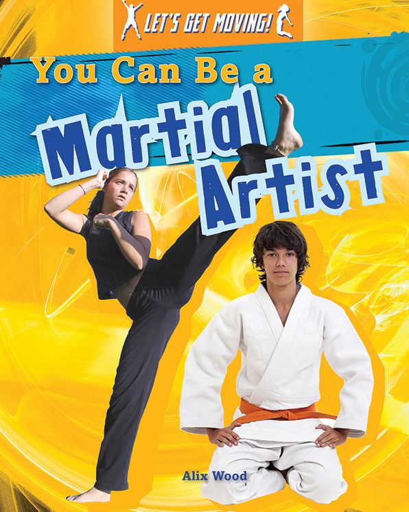 You Can Be a Martial Artist
