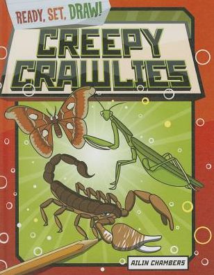 Creepy Crawlies