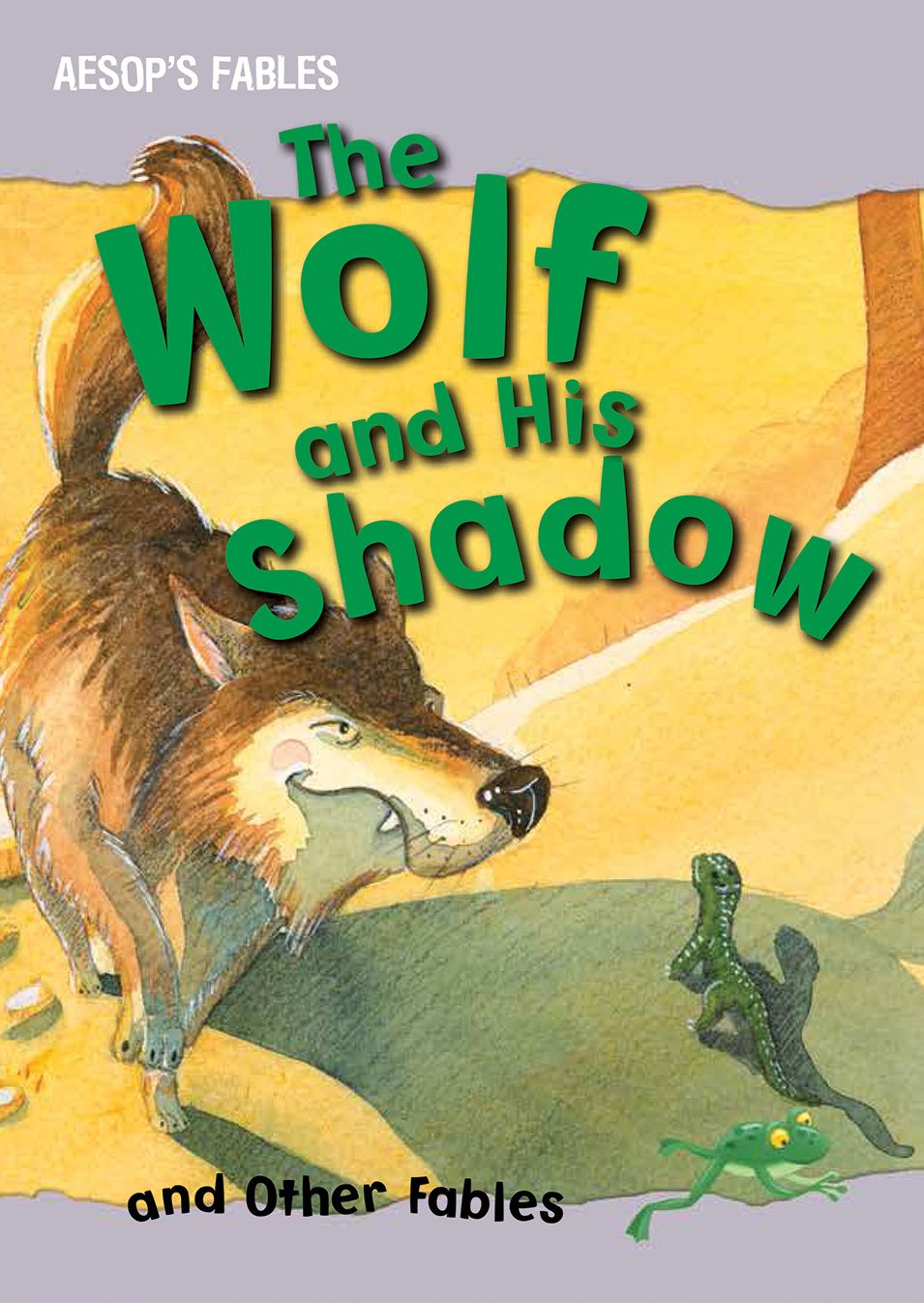 The Wolf and His Shadow and Other Fables