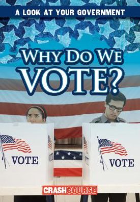 Why Do We Vote?