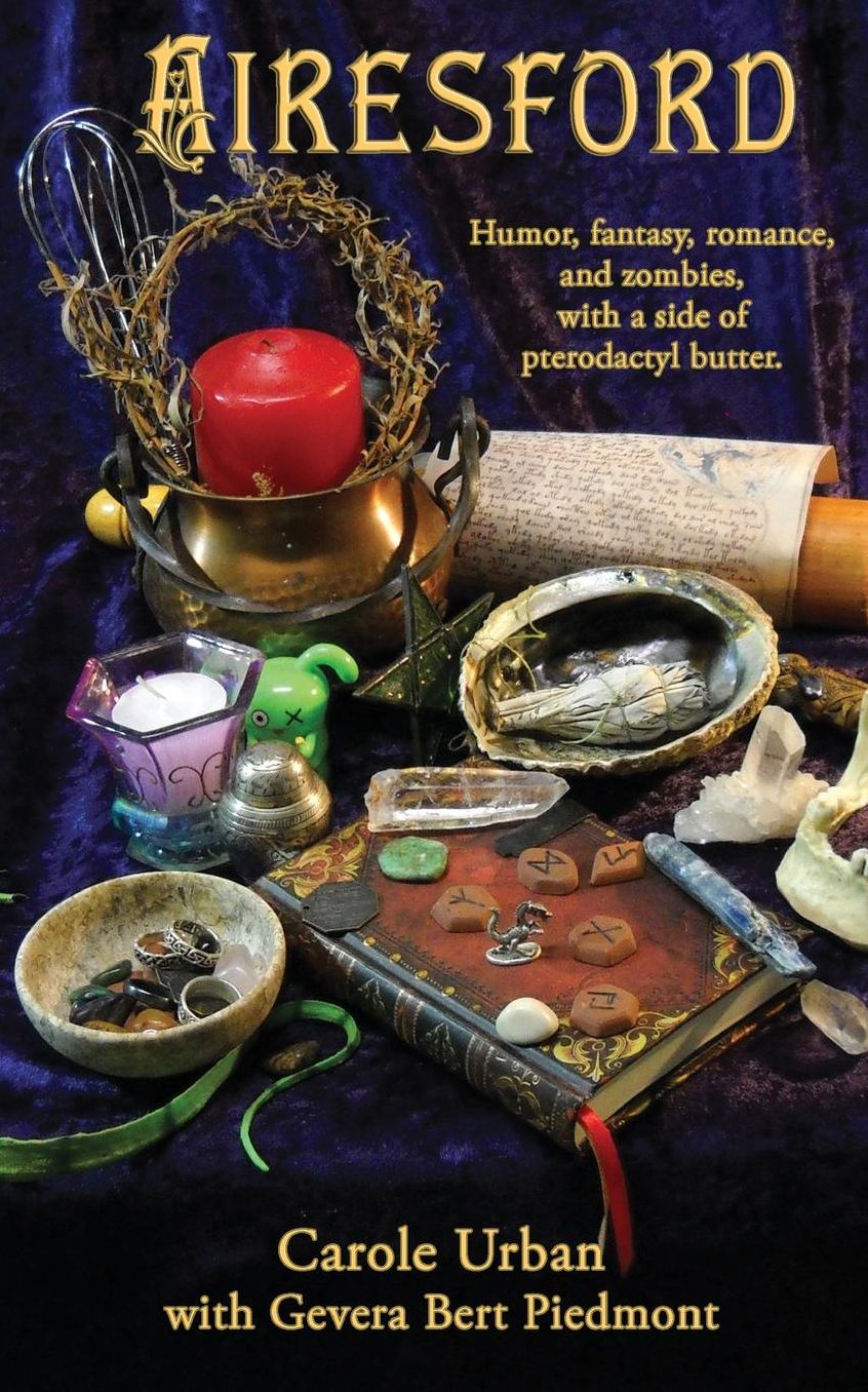 Airesford: Humor, Fantasy, Romance, and Zombies, with a Side of Pterodactyl Butter