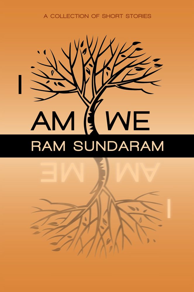 I AM WE: A Collection of Short Stories