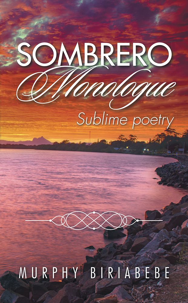 SOMBRERO MONOLOGUE: Sublime poetry