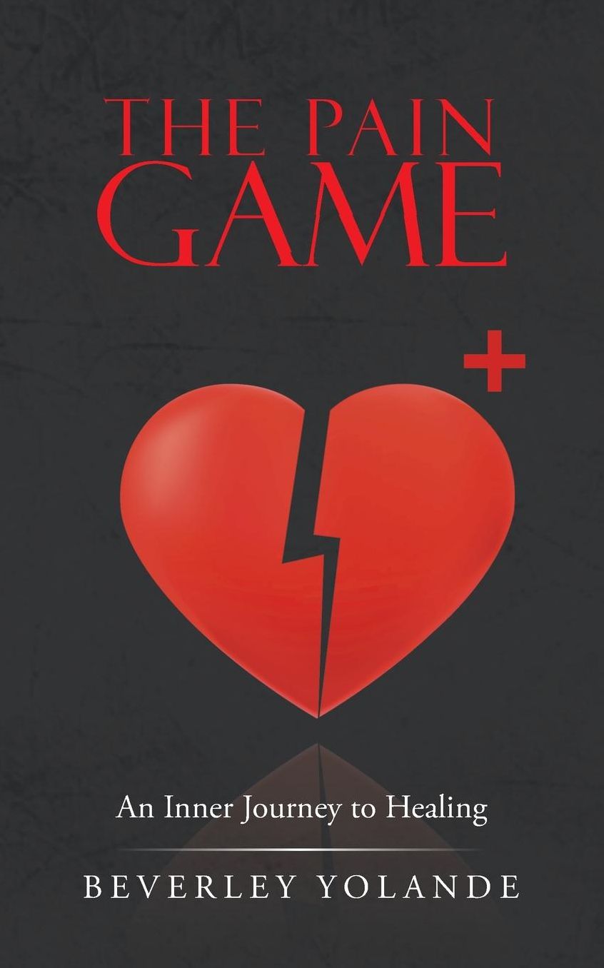 The Pain Game: An Inner Journey to Healing