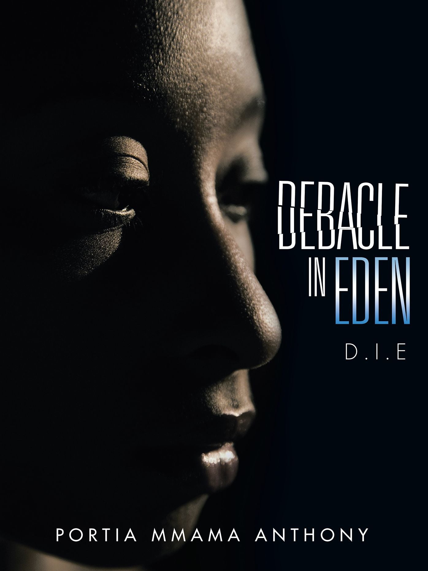 Debacle in Eden: D.I.E