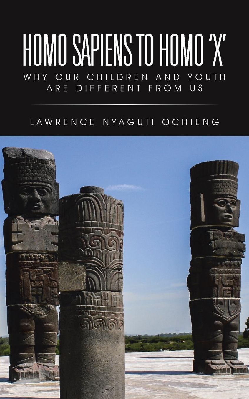 Homo Sapiens to Homo 'X': Why Our Children and Youth Are Different from Us