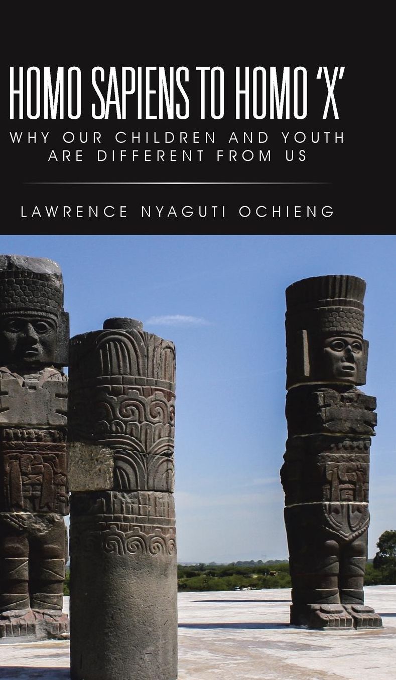 Homo Sapiens to Homo 'X': Why Our Children and Youth Are Different from Us