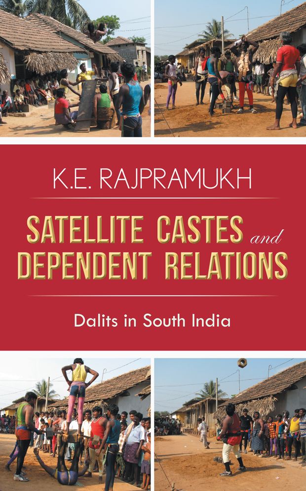 SATELLITE CASTES AND DEPENDENT RELATIONS: Dalits in South India