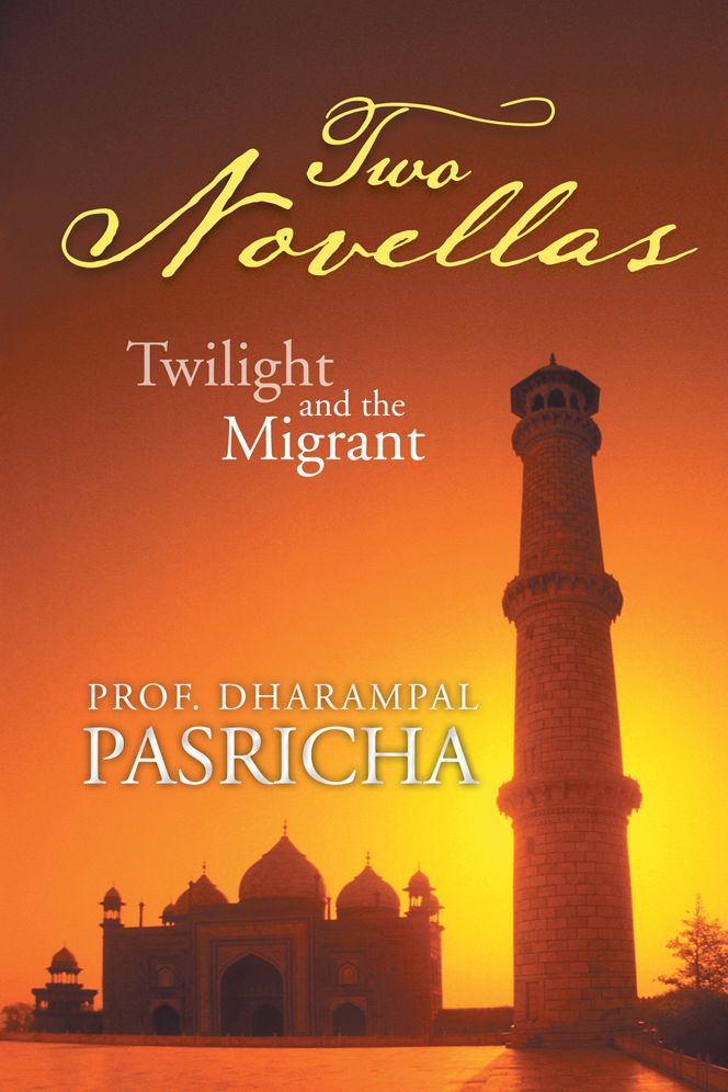 Two Novellas: Twilight And The Migrant